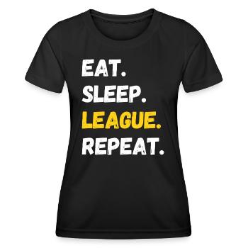 Eat Sleep League Repeat Gamer Quote - Women's Functional T-Shirt - black - Front - AI Model Female 172 light (172cm)