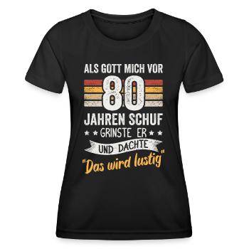 80. Geburtstag als Gott mich vor 80 Jahren schuf - Frauen Funktions-T-Shirt - Schwarz - Vorne - AI Model Female 172 light (172cm)