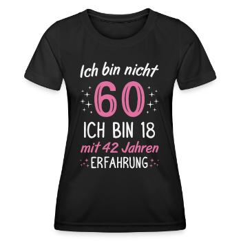 60. Geburtstag Lustig 60 Jahre Geburtstagsgeschenk - Frauen Funktions-T-Shirt - Schwarz - Vorne - AI Model Female 172 light (172cm)