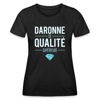 Daronne de qualité supérieure fête des mères - T-shirt sport Femme - noir - Devant - AI Model Female 172 light (172cm)