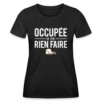 Occupée à ne rien faire flemme humour - T-shirt sport Femme - noir - Devant - AI Model Female 172 light (172cm)