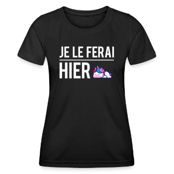Je le ferai hier procrastination flemme humour - T-shirt sport Femme - noir - Devant - AI Model Female 172 light (172cm)