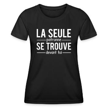 La seule patronne se trouve devant toi cheffe - T-shirt sport Femme - noir - Devant - AI Model Female 172 light (172cm)