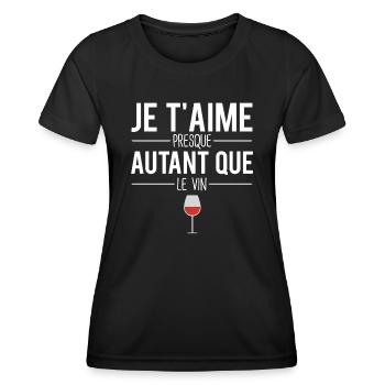 Je t'aime presque autant que le vin apéro humour - T-shirt sport Femme - noir - Devant - AI Model Female 172 light (172cm)