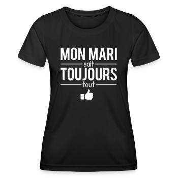 Mon mari sait toujours tout couple humour - T-shirt sport Femme - noir - Devant - AI Model Female 172 light (172cm)