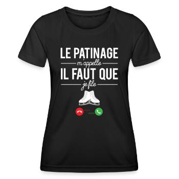 Le patinage m'appelle il faut que je file patiner - T-shirt sport Femme - noir - Devant - AI Model Female 172 light (172cm)
