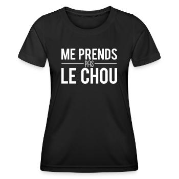 Me prends pas le chou phrase expression humour - T-shirt sport Femme - noir - Devant - AI Model Female 172 light (172cm)