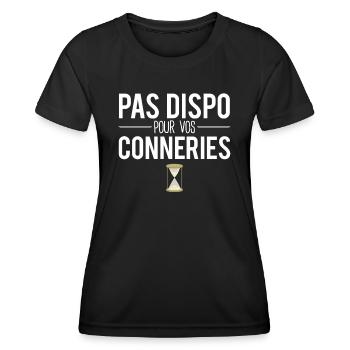 Pas dispo pour vos conneries pas le temps humour - T-shirt sport Femme - noir - Devant - AI Model Female 172 light (172cm)