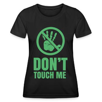 Ne me touche pas Ne touche pas Les Mains Chemin Drôle - T-shirt sport Femme - noir - Devant - AI Model Female 172 light (172cm)