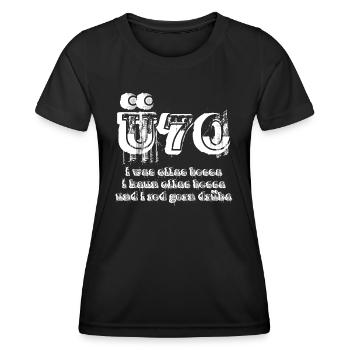 Über 70 und red gern drüba Geburtstag Spruch - Frauen Funktions-T-Shirt - Schwarz - Vorne - AI Model Female 172 light (172cm)