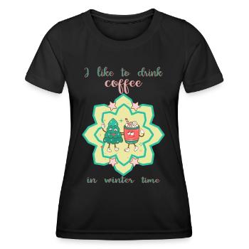 I like coffee in winter - Frauen Funktions-T-Shirt - Schwarz - Vorne - AI Model Female 172 light (172cm)