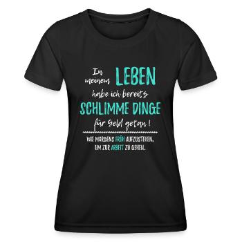 Aufstehen Arbeit lustige Sprüche Büro Morgenmuffel - Frauen Funktions-T-Shirt - Schwarz - Vorne - AI Model Female 172 light (172cm)