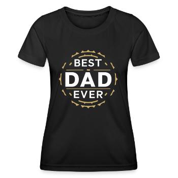 Best Dad Forever for Father's Day or Birthday - Women's Functional T-Shirt - black - Front - AI Model Female 172 light (172cm)