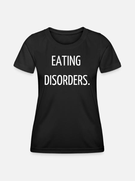Essstörungen - Frauen Funktions-T-Shirt - Schwarz