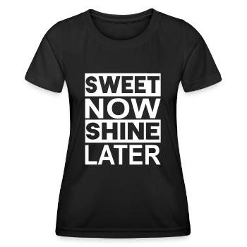 Fitness Bodybuilding GYM sweet now shine later - Frauen Funktions-T-Shirt - Schwarz - Vorne - AI Model Female 172 light (172cm)