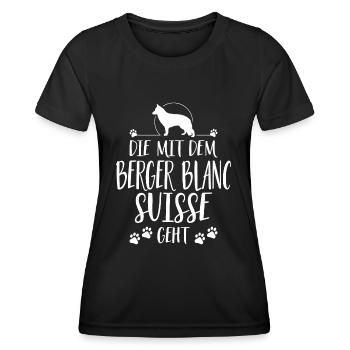 DIE MIT BERGER BLANC SUISSE GEHT Spruch Wilsigns - Frauen Funktions-T-Shirt - Schwarz - Vorne - AI Model Female 172 light (172cm)