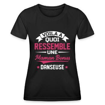 Voila à quoi ressemble maman bonus danseuse - T-shirt sport Femme - noir - Devant - AI Model Female 172 light (172cm)