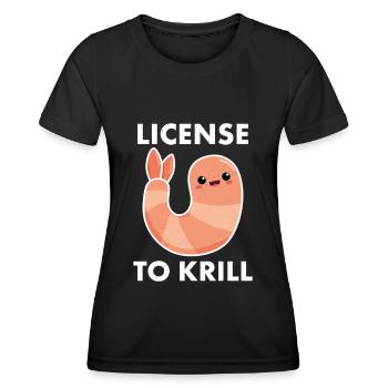 Licence pour le krill, la crevette ou la crevette - T-shirt sport Femme - noir - Devant - AI Model Female 172 light (172cm)