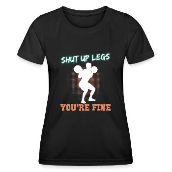 Shut Up Legs You're Fine Weightlifting Sportsman - T-shirt sport Femme - noir - Devant - AI Model Female 172 light (172cm)