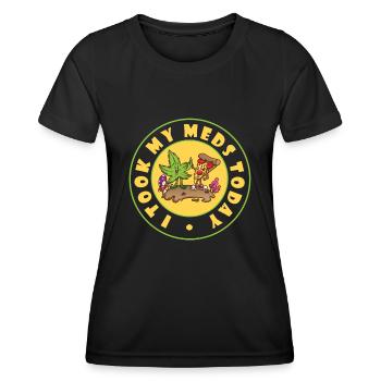 I Took My Meds Today - Women's Functional T-Shirt - black - Front - AI Model Female 172 light (172cm)