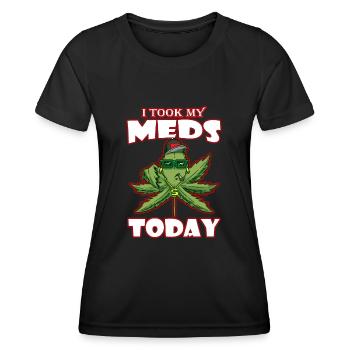 I Took My Meds Today - Women's Functional T-Shirt - black - Front - AI Model Female 172 light (172cm)