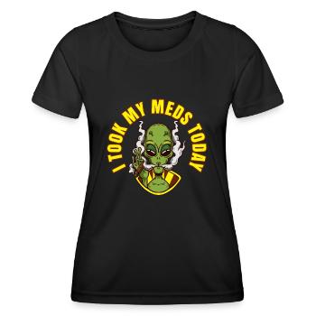 I Took My Meds Today - Women's Functional T-Shirt - black - Front - AI Model Female 172 light (172cm)