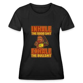 Inhale The Good Shit Exhale The Bullshit 420 Weed - Frauen Funktions-T-Shirt - Schwarz - Vorne - AI Model Female 172 light (172cm)