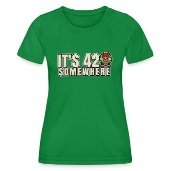 It's 420 Somewhere Cannabis Weed Smoking THC Ganja - Women's Functional T-Shirt - kelly green - Front - AI Model Female 172 dark (172cm)