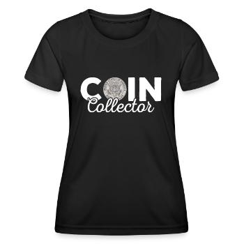 Coin Collector Coin Collecting Numismatist - Women's Functional T-Shirt - black - Front - AI Model Female 172 light (172cm)