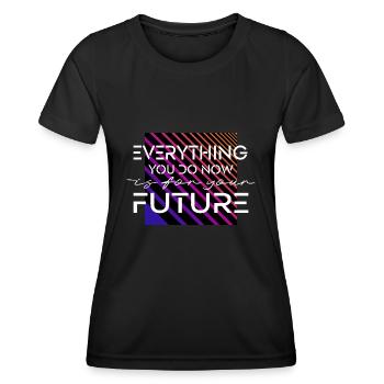 For your future - Women's Functional T-Shirt - black - Front - AI Model Female 172 light (172cm)