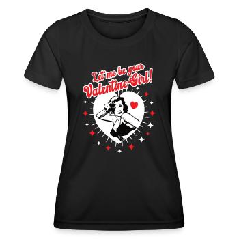Let Me Be Your Valentine-Girl Freund Verführen - Frauen Funktions-T-Shirt - Schwarz - Vorne - AI Model Female 172 light (172cm)