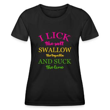 Je lèche le sel avale tequila et suce le citron vert - T-shirt sport Femme - noir - Devant - AI Model Female 172 light (172cm)