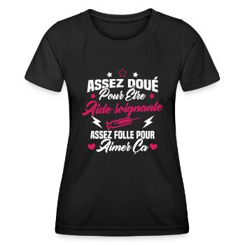 Assez doué pour être aide-soignante assez folle - T-shirt sport Femme - noir - Devant - AI Model Female 172 light (172cm)