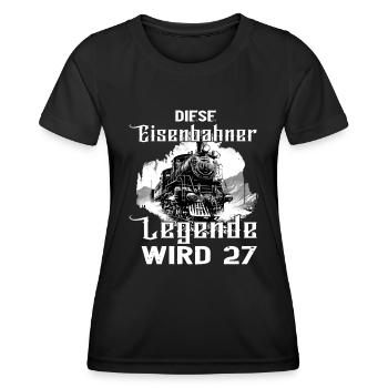 27 Geburtstag Eisenbahner Eisenbahn Beruf Spruch - Frauen Funktions-T-Shirt - Schwarz - Vorne - AI Model Female 172 light (172cm)