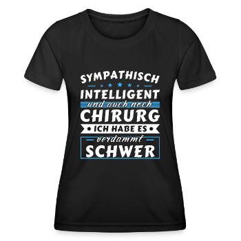 Sympathisch und intelligent - Chirurg Edition - Frauen Funktions-T-Shirt - Schwarz - Vorne - AI Model Female 172 light (172cm)
