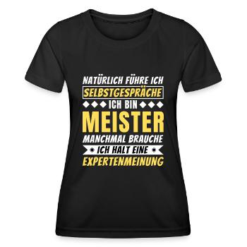 Ich führe Selbstgespräche - Meister Edition - Frauen Funktions-T-Shirt - Schwarz - Vorne - AI Model Female 172 light (172cm)
