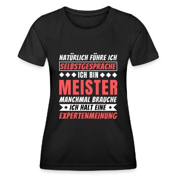 Ich führe Selbstgespräche - Meister Edition - Frauen Funktions-T-Shirt - Schwarz - Vorne - AI Model Female 172 light (172cm)