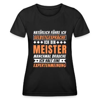 Ich führe Selbstgespräche - Meister Edition - Frauen Funktions-T-Shirt - Schwarz - Vorne - AI Model Female 172 light (172cm)
