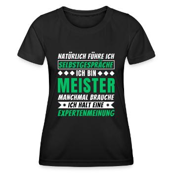Ich führe Selbstgespräche - Meister Edition - Frauen Funktions-T-Shirt - Schwarz - Vorne - AI Model Female 172 light (172cm)