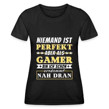 Niemand ist Perfekt - Gamer sind nah dran - Frauen Funktions-T-Shirt - Schwarz - Vorne - AI Model Female 172 light (172cm)