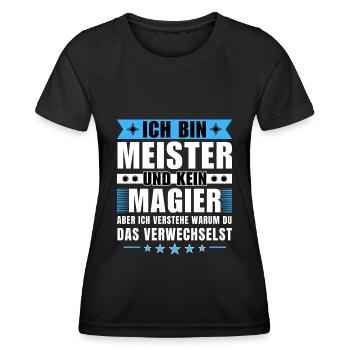 Ich bin Meister und kein Magier - Frauen Funktions-T-Shirt - Schwarz - Vorne - AI Model Female 172 light (172cm)