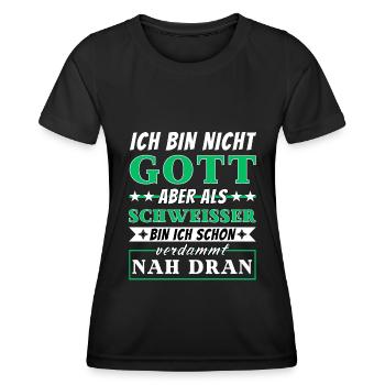 Ich bin nicht Gott aber als Schweißer nah dran - Frauen Funktions-T-Shirt - Schwarz - Vorne - AI Model Female 172 light (172cm)