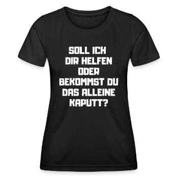 Handwerker Kaputt Sarkasmus Handwerk - Frauen Funktions-T-Shirt - Schwarz - Vorne - AI Model Female 172 light (172cm)