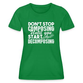 Composer Don't Stop Composing - Women's Functional T-Shirt - kelly green - Front - AI Model Female 172 dark (172cm)