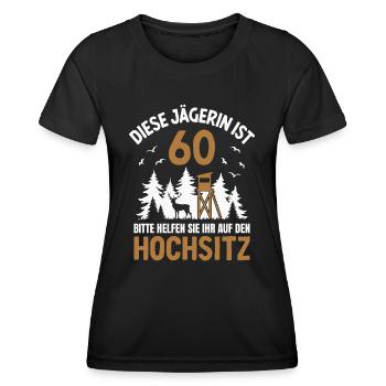 60. Geburtstag Jägerin 60 Jahre Jagd Hochsitz - Frauen Funktions-T-Shirt - Schwarz - Vorne - AI Model Female 172 light (172cm)