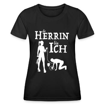 die Herrin bin Ich Domina Herrin Hausfrau - Frauen Funktions-T-Shirt - Schwarz - Vorne - AI Model Female 172 light (172cm)