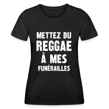 mettez du reggae à mes funérailles - T-shirt sport Femme - noir - Devant - AI Model Female 172 light (172cm)