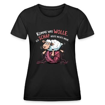 Komme was wolle – Ich Schaf heute nichts mehr - Frauen Funktions-T-Shirt - Schwarz - Vorne - AI Model Female 172 light (172cm)