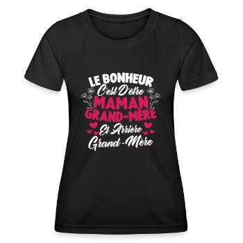 Le bonheur c'est d'être maman et grand mère - T-shirt sport Femme - noir - Devant - AI Model Female 172 light (172cm)
