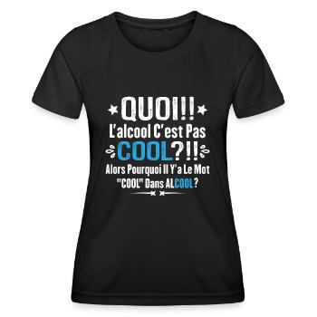 Quoi L'alcool C'est Pas Cool Humour Alcool - T-shirt sport Femme - noir - Devant - AI Model Female 172 light (172cm)